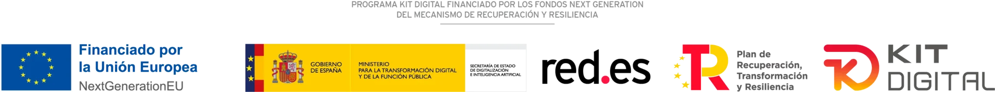 Programa Kit Digital financiado por los fondos Next Generation del Mecanismo de Recuperación y Resiliencia: Financiado por la Unión Europea NextGenerationEU, Gobierno de España, Red.es, Plan de Recuperación, Transformación y Resiliencia y Kit Digital